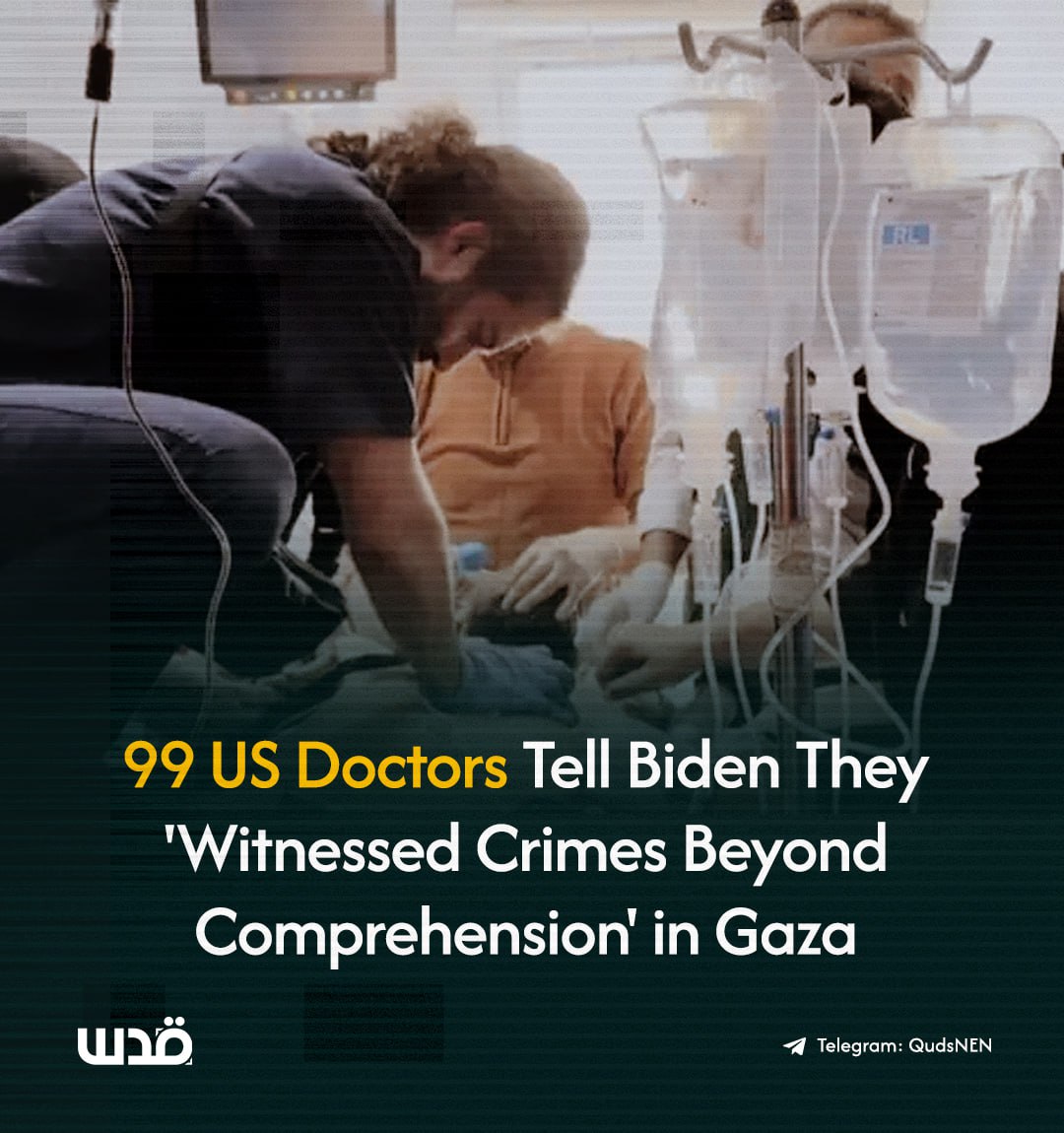 99 US Doctors Tell Biden of Gaza Horrors