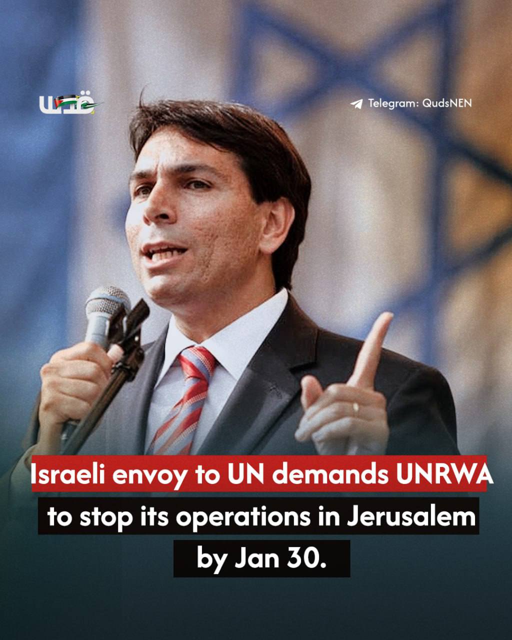 Israel Tell Us UNRWA to ‘Pack Up And Leave’